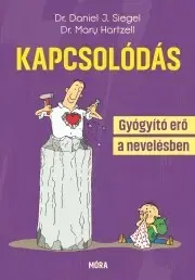 Výchova, cvičenie a hry s deťmi Kapcsolódás - Hartzell Mary,J. Siegel Daniel