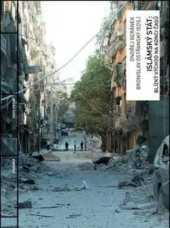 Islam Islámský stát - Ondřej Beránek,Bronislav Ostřanský