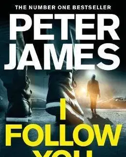 Detektívky, trilery, horory I Follow You - Peter James