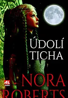 Romantická beletria Údolí ticha - Nora Roberts