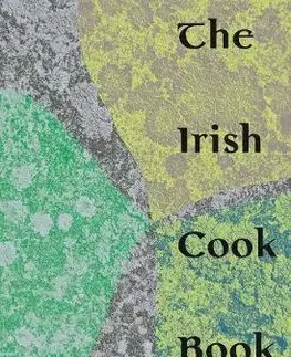 Národná kuchyňa - ostatné The Irish Cookbook - Jp McMahon