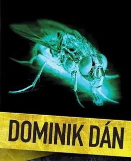 Detektívky, trilery, horory Moucha - Dominik Dán