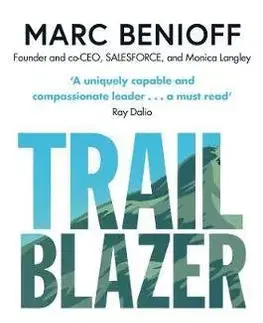 Podnikanie, obchod, predaj Trailblazer - Marc Benioff