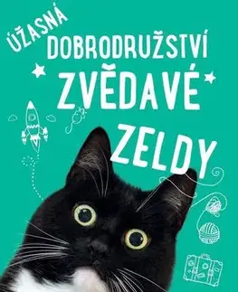 Svetová beletria Úžasná dobrodružství zvědavé Zeldy - Matt Taghioff