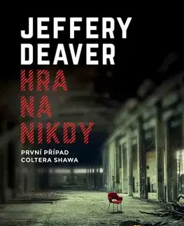 Detektívky, trilery, horory Hra na nikdy - Jeffery Deaver