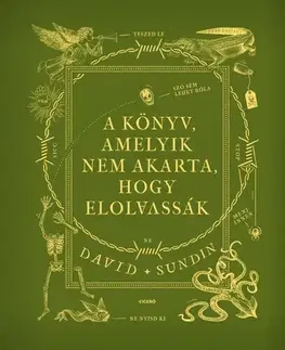 Rozprávky A könyv, amelyik nem akarta, hogy elolvassák - David Sundin