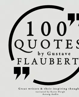 Filozofia Saga Egmont 100 Quotes by Gustave Flaubert (EN)