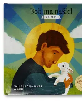 Náboženská literatúra pre deti Boh ma našiel. Žalm 23 - Sally Lloyd-Jones