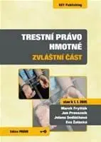 Trestné právo Trestní právo hmotné - zvláštní část (stav k 1. 1. 2015) - Marek Fryšták,Kolektív autorov