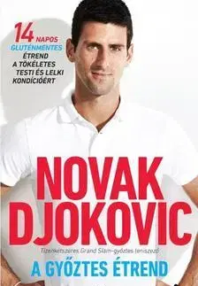 Osobnosti varia A győztes étrend - Novak Djokovič
