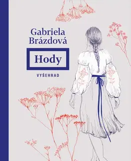 Česká beletria Hody - Gabriela Brázdová
