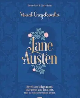 Film - encyklopédie, ročenky Jane Austen: The Visual Encyclopedia - Claire Saim,Gwen Giret