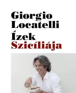 Národná kuchyňa - ostatné Ízek Szicíliája - Giorgio Locatelli