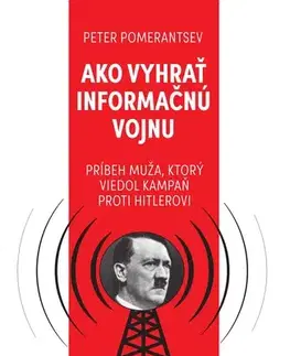 História Ako vyhrať informačnú vojnu - Peter Pomerantsev