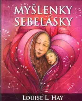 Veštenie, tarot, vykladacie karty Myšlenky sebelásky - 54 inspiračních karet - Louise L. Hay