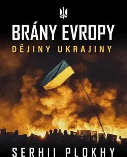 História Brány Evropy - Serhii Plokhy