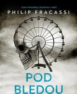 Detektívky, trilery, horory Pod bledou oblohou - Philip Fracassi