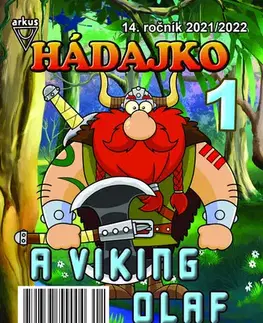 Pre deti a mládež - ostatné Hádajko 1 2022 a viking Olaf - Jela Mlčochová