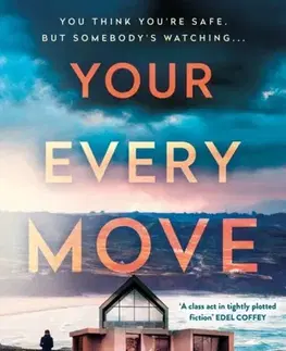 Detektívky, trilery, horory Your Every Move - Sam Blake