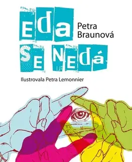 Dobrodružstvo, napätie, western Eda se nedá - Petra Braunová
