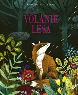 Rozprávky Volanie lesa - Marie Tibi,Rebecca Romeo,Lucia Hlubeňová