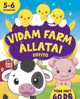 Nalepovačky, vystrihovačky, skladačky Vidám farm állatai kifestő - Több mint 60 db matricával