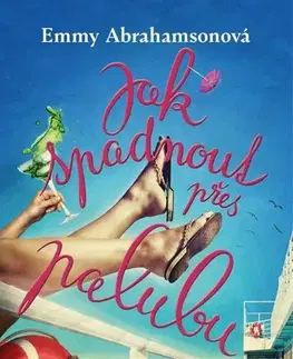 Humor a satira Jak spadnout přes palubu - Emmy Abrahamson,Romana Švachová