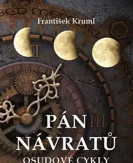 Ezoterika - ostatné Pán návratů - František Kruml