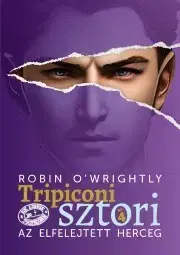 Sci-fi a fantasy Az elfelejtett herceg - OWrightly Robin