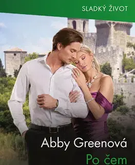 Romantická beletria Po čem touží více? - Abby Green