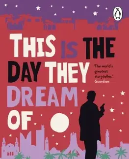 Detektívky, trilery, horory This is the Day They Dream Of - Robert Goddard
