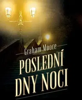 Historické romány Poslední dny noci - Graham Moore