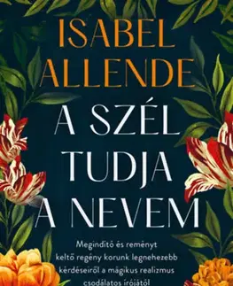 Svetová beletria A szél tudja a nevem - Isabel Allendeová