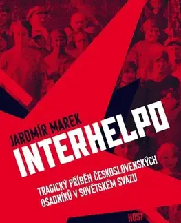 Slovenské a české dejiny Interhelpo - Jaromír Marek