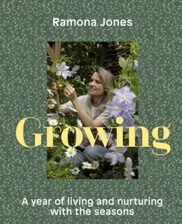 Záhrada - Ostatné Growing - Ramona Jones