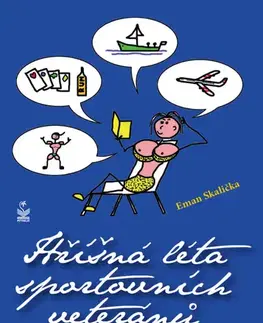 Humor a satira Hříšná léta sportovních veteránů - Eman Skalička