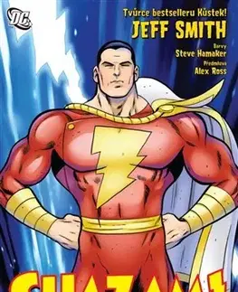 Komiksy Shazam! - Monstrózní společenství zla - Jeff Smith,Jeff Smith