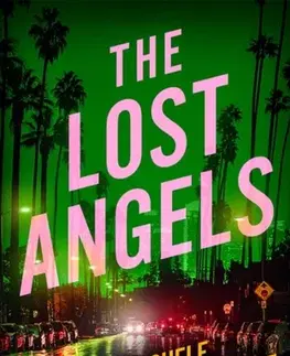 Detektívky, trilery, horory The Lost Angels - Michele Dominguez Greene