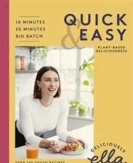 Kuchárky - ostatné Deliciously Ella Making Plant-Based Quick and Easy - Ella Woodwardová Mills