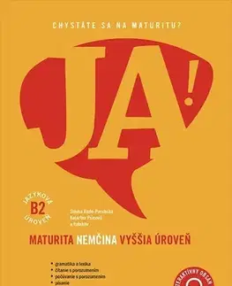 Jazykové maturity JA! Maturita Nemčina vyššia úroveň B2 - Katarína Psicová,Kolektív autorov,Slávka Rude-Porubská