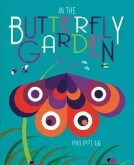 V cudzom jazyku Butterfly Garden - Philippe Ug