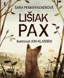 Pre deti a mládež - ostatné Lišiak Pax - Sara Pennypacker