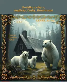 Učebnice a príručky Povídky a věty 1, Anglicky, Česky, Ilustrované - Robert Hodosi,Andrew Lang