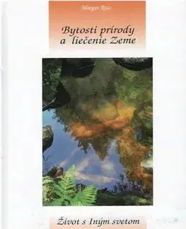 Ezoterika - ostatné Bytosti prírody a liečenie zeme - Margot Ruis
