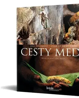 Hmyz Cesty medu - Éric Tourneret,Sylla de Saint Pierre