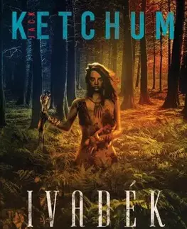 Detektívky, trilery, horory Ivadék - Jack Ketchum,Csaba Rusznyák