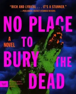 Beletria No Place to Bury the Dead - Karina Sainz Borgo