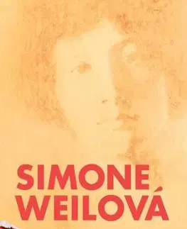 Biografie - ostatné Duchovná autobiografia - Simone Weilová