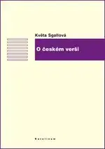 Literárna veda, jazykoveda O českém verši - Květa Sgallová