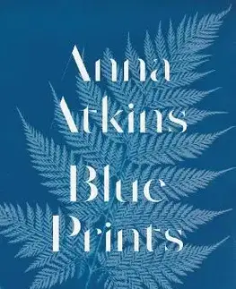 Umenie - ostatné Anna Atkins - Rolf Sachsse